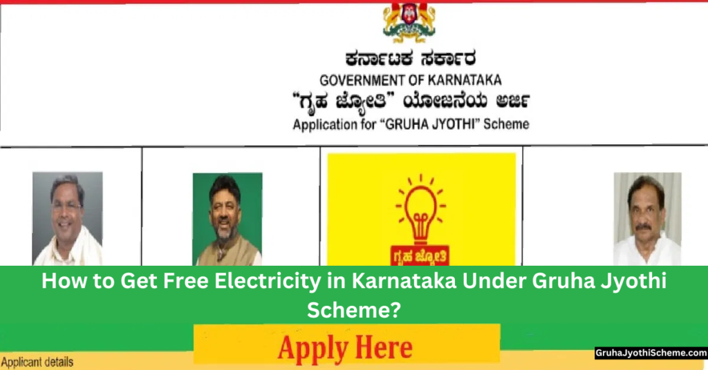 How to Get Free Electricity in Karnataka Under Gruha Jyothi Scheme?